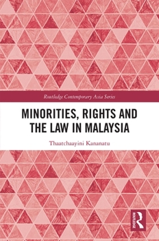 Hardcover Minorities, Rights and the Law in Malaysia Book