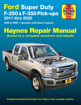 Paperback Ford Super Duty F-250 & F-350 Pick-Ups 2011 Thru 2016 Haynes Repair Manual Book