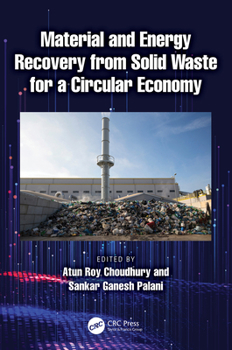 Hardcover Material and Energy Recovery from Solid Waste for a Circular Economy Book