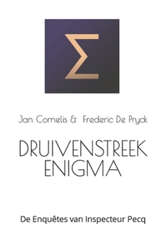 Paperback Druivenstreek Enigma: De Enquêtes van Inspecteur Pecq [Dutch] Book