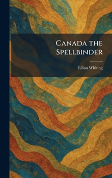 Hardcover Canada the Spellbinder Book