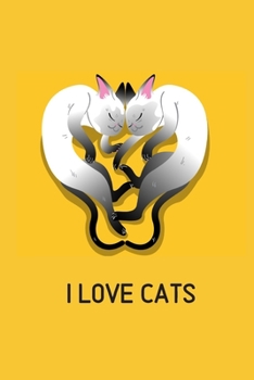 I love cats: Blank Lined Cat Lover Notebook Journal & Planner | Funny Humor Animal Notebook Gift