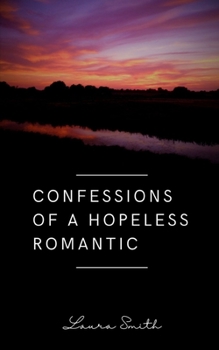 Paperback Confessions of a Hopeless Romantic Book