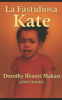 Paperback La Fastidiosa Kate [Italian] Book