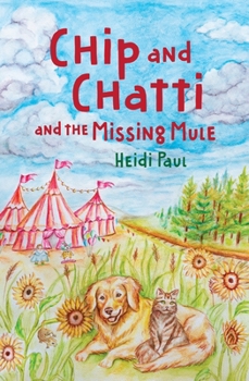 Hardcover Chip and Chatti and the Missing Mule Book