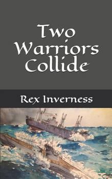 Paperback Two Warriors Collide Book
