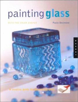Paperback Painting Glass: With the Color Shaper Book