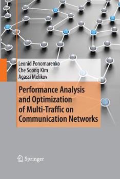 Paperback Performance Analysis and Optimization of Multi-Traffic on Communication Networks Book