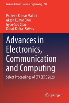 Paperback Advances in Electronics, Communication and Computing: Select Proceedings of Etaeere 2020 Book