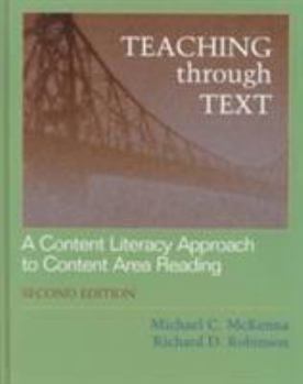 Hardcover Teaching Through Text: A Content Literacy Approach to Content Area Reading Book
