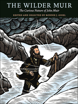 Paperback The Wilder Muir: The Curious Nature of John Muir Book