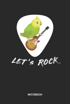 Notizbuch: A5 Notizheft mit punktierten Linien f�r Gitarre Freunde. Ideales Vogel Sittich Band Journal oder Notizbuch. Perfektes Tagebuch oder Taschenbuch als Geschenk f�r alle Gitarristen und Gitarre