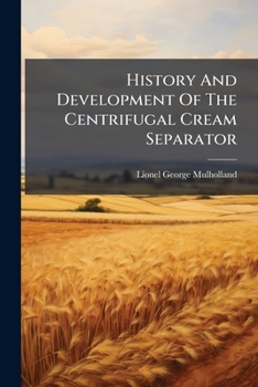 Paperback History And Development Of The Centrifugal Cream Separator Book