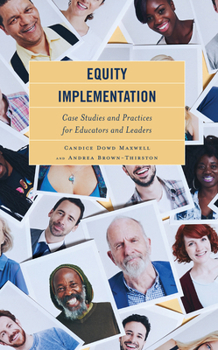 Hardcover Equity Implementation: Case Studies and Practices for Educators and Leaders Book