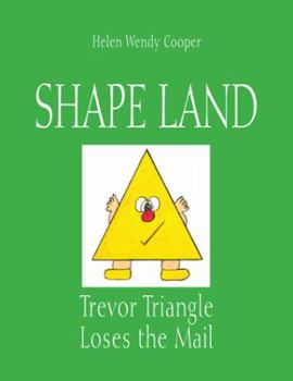 Paperback Shape Land: Trevor Triangle Loses the Mail Book