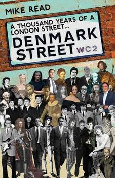 Paperback A Thousand Years of a London Street: Denmark Street Book