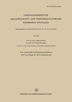 Paperback Die Industrielle Facharbeiterausbildung Und Vorschläge Für Ihre Verbesserung [German] Book