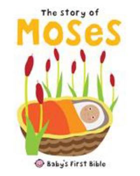 Board book Story of Moses: Baby's First Bible Book