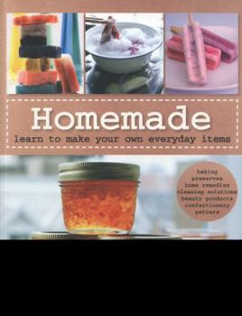 Paperback Homemade: Learn to Make Your Own Everyday Items Book