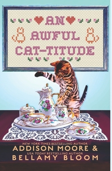 An Awful Cat-titude - Book #1 of the Meow for Murder