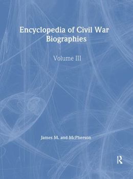 Encyclopedia of Civil War Biographies