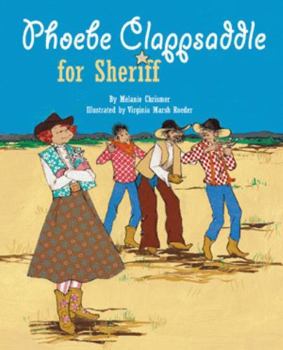 Hardcover Phoebe Clappsaddle for Sheriff Book