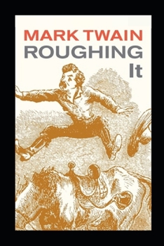 Paperback Roughing It Illustrated Book