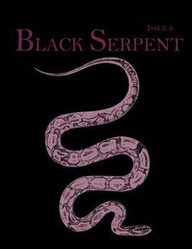 Paperback Black Serpent Magazine - Issue 6 Book