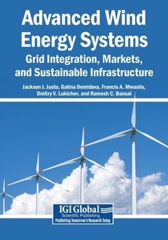 Paperback Advanced Wind Energy Systems: Grid Integration, Markets, and Sustainable Infrastructure Book