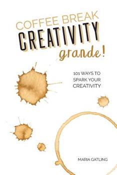 Paperback Coffee Break Creativity - Grande! Book