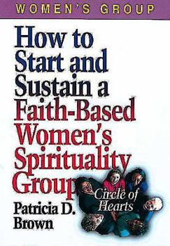 Paperback How to Start and Sustain a Faith-Based Women's Spirituality Group Book