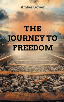 Paperback The Journey to Freedom Book