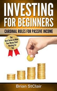 Paperback Investing for Beginners: Cardinal Rules for Passive Income Book