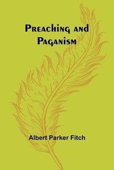 Paperback Preaching and Paganism Book