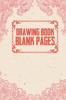 Drawing Book blank pages: DIN A5 drawing book notebook 120 blank pages notebook for sketches, notes, drawings, for painting .... Gift idea