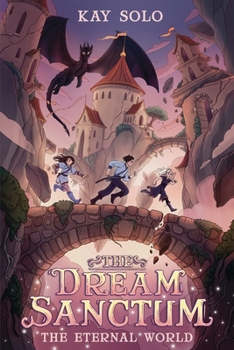 Paperback The Dream Sanctum: The Eternal World Book