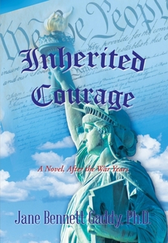 Hardcover Inherited Courage: A Novel, After the War Years Book