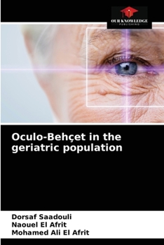 Paperback Oculo-Behçet in the geriatric population Book