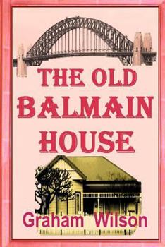 Paperback The Old Balmain House Book