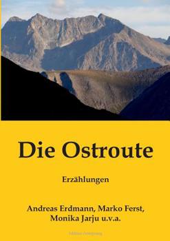 Paperback Die Ostroute: Erzählungen [German] Book