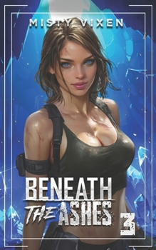 Paperback Beneath the Ashes 3 Book