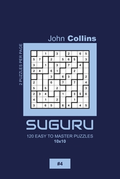 Paperback Suguru - 120 Easy To Master Puzzles 10x10 - 4 Book