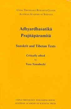 Paperback Adhyardhasatika Prajnaparamita: Sanskrit and Tibetan Texts [Sanskrit] Book