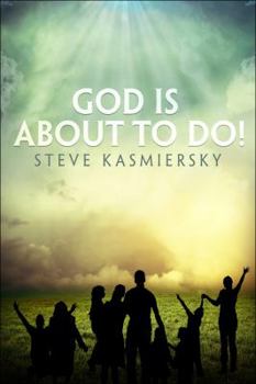 Paperback God Is About to Do!: Elive Audio Download Included Book