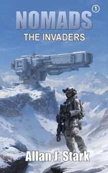 NOMADS: The Invaders (NOMADS / NOMADS-LEGACY / NOMADS-SCAVENGERS / NOMADS-Aseera (English))