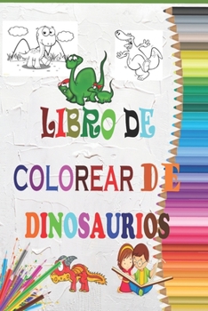 Paperback Libro de Colorear de Dinosaurios [Spanish] Book