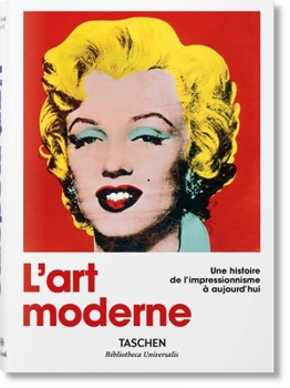 Hardcover Modern Art. a History from Impressionism to Today [French] Book
