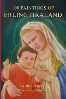 Paperback 100 Paintings of Erling Haaland Book