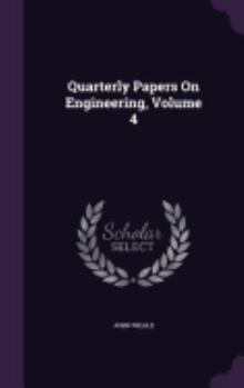 Hardcover Quarterly Papers on Engineering, Volume 4 Book