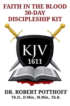 Paperback Faith in the Blood: 30-Day Discipleship Kit Book
